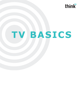 TV BASICS What’S Inside