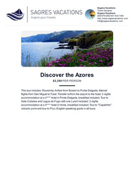 Discover the Azores $2,299 PER PERSON