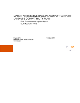 MARCH AIR RESERVE BASE/INLAND PORT AIRPORT LAND USE COMPATIBILITY PLAN Final Environmental Impact Report SCH #2013071042