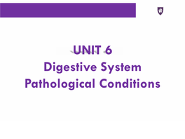 UNIT 6 Digestive System Pathological Conditions APPENDICITIS