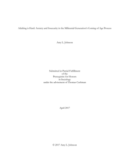 Adulting Is Hard: Anxiety and Insecurity in the Millennial Generation’S Coming of Age Process