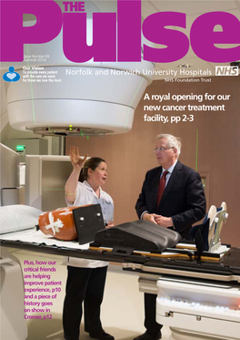 A Royal Opening for Our New Cancer Treatment Facility, Pp 2-3