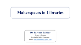Maker Spaces