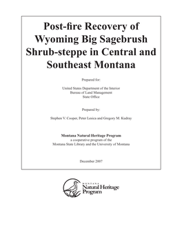 Post-Fire Recovery of Wyoming Big Sagebrush Shrub-Steppe in Central