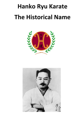 Hanko Ryu Karate the Historical Name