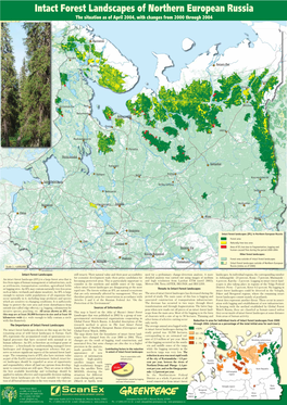 Intact Forest Landscapes of Northern European Russia the Situation As of April 2004, with Changes from 2000 Through 2004