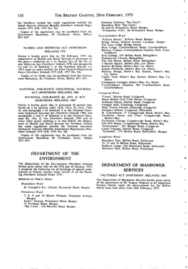 DEPARTMENT of the ENVIRONMENT the Department of the Environment (Northern Ireland) Hereby Gives Notice That on the 27Th Day of January