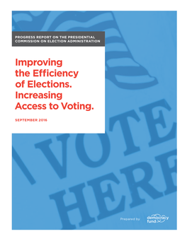 Improving the Efficiency of Elections. Increasing Access to Voting
