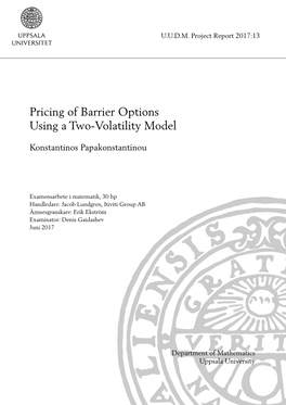 Pricing of Barrier Options Using a Two-Volatility Model