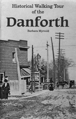 Of the Danforth Barbara Myrvold an Historical Walking Tour of the Danforth Barbara Myrvold