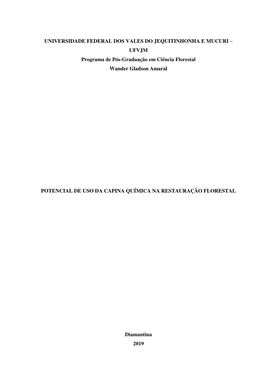 UNIVERSIDADE FEDERAL DOS VALES DO JEQUITINHONHA E MUCURI – UFVJM Programa De Pós-Graduação Em Ciência Florestal Wander Gladson Amaral