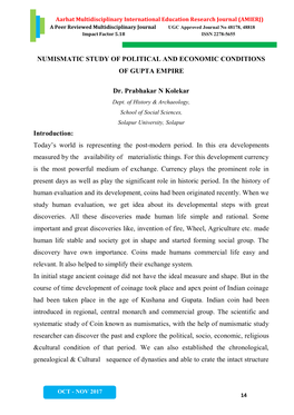 NUMISMATIC STUDY of POLITICAL and ECONOMIC CONDITIONS of GUPTA EMPIRE Dr. Prabhakar N Kolekar Introduction