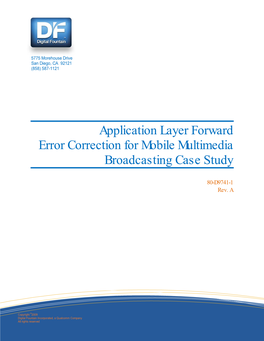 Application Layer Forward Error Correction for Mobile Multimedia Broadcasting Case Study