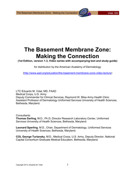 The Basement Membrane Zone: Making the Connection (1St Edition, Version 1.3, Video Series with Accompanying Text and Study Guide)