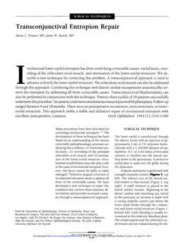 Transconjunctival Entropion Repair Steven C