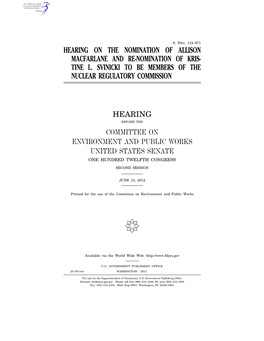 Hearing on the Nomination of Allison Macfarlane and Re-Nomination of Kris- Tine L. Svinicki to Be Members of the Nuclear Regulatory Commission