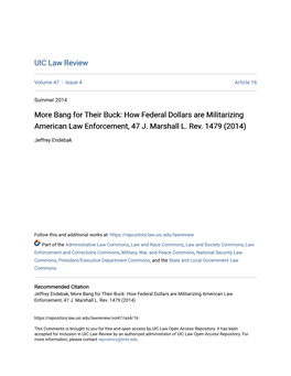 How Federal Dollars Are Militarizing American Law Enforcement, 47 J. Marshall L. Rev. 1479 (2014)