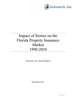 Impact of Storms on the Florida Property Insurance Market 1990-2010