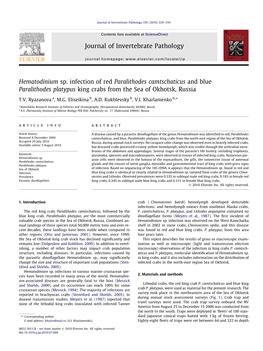 Hematodinium Sp. Infection of Red Paralithodes Camtschaticus and Blue Paralithodes Platypus King Crabs from the Sea of Okhotsk, Russia ⇑ T.V