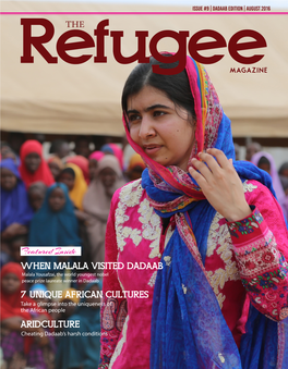 When Malala Visited Dadaab 7 Unique African Cultures