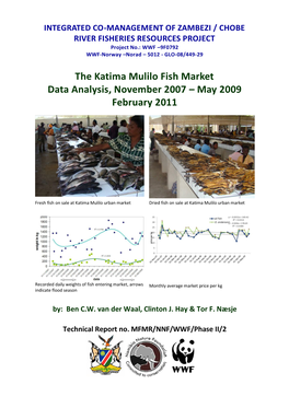 The Katima Mulilo Fish Market Data Analysis, November 2007 – May 2009 February 2011