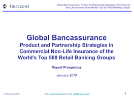 Global Bancassurance: Product and Partnership Strategies in Commercial Non-Life Insurance of the World’S Top 500 Retail Banking Groups