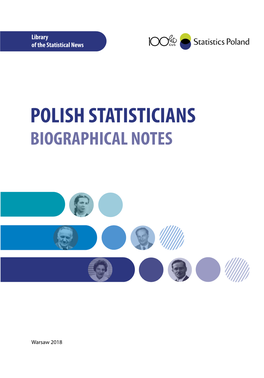 Polish Statisticians. Biographical Notes