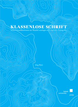 Klassenlose Schrift« Fragt, Wie Sich Diese Systeme Über Mehr