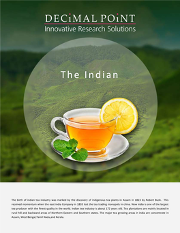 The Indian Government Will Drive the Growth of Indian Tea Industry As It Is Kept Under the Lowest Tax Slab of 5.0%