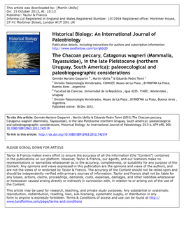 Historical Biology: an International Journal of Paleobiology the Chacoan Peccary, Catagonus Wagneri (Mammalia, Tayassuidae), In