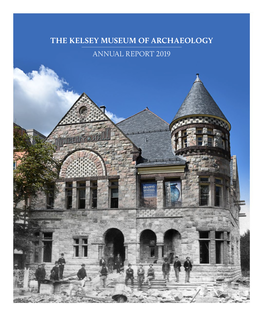 Kelsey Museum Annual Report for 2019