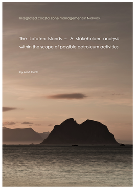 The Lofoten Islands – a Stakeholder Analysis Within the Scope of Possible Petroleum Activities