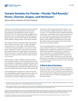 Tomato Varieties for Florida—Florida “Red Rounds,” Plums, Cherries, Grapes, and Heirlooms1 Monica Ozores-Hampton and Gene Mcavoy2