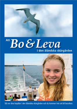 Att Bo Och Leva I Den Åländska Skärgården