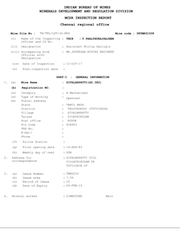 INDIAN BUREAU of MINES Chennai Regional Office MINERALS DEVELOPMEMT and REGULATION DIVISION MCDR INSPECTION REPORT