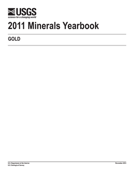 2011 Minerals Yearbook GOLD