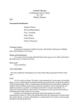 LEMON GRASS Cymbopogon Species Nees. 2N = 20 Family: Poaceae Syn