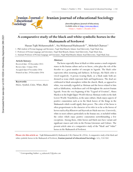 A Comparative Study of the Black and White Symbolic Horses in the Shahnameh of Ferdowsi Hassan Tajik Mohammadieh 1, Ata Mohammad Radmanesh 2* , Mehrdad Chatraei 3 1