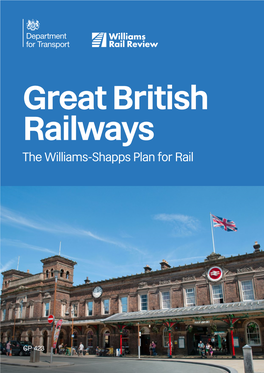 Great British Railways: the Williams-Shapps Plan for Rail
