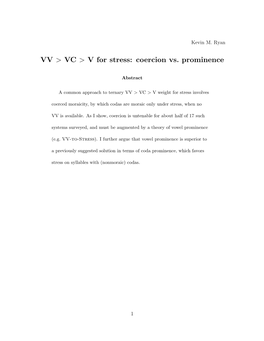 VV > VC > V for Stress: Coercion Vs. Prominence