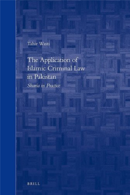The Application of Islamic Criminal Law in Pakistan Brill’S Arab and Islamic Laws Series