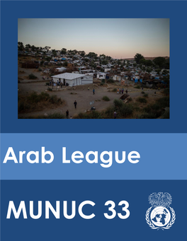 1 Arab League | MUNUC 33 TABLE of CONTENTS