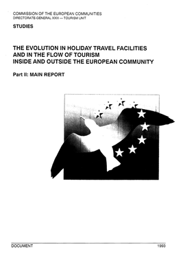 The Evolution in Holiday Travel Facilities and in the Flow of Tourism Inside and Outside the European Community