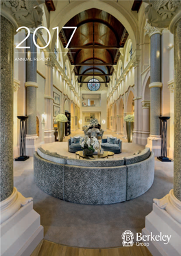 Annual Report 2017 Strategic Report Berkeley Annual Report 2017 Strategic Report 01 Strategic Report