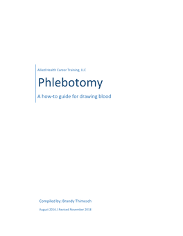 Phlebotomy a How-To Guide for Drawing Blood