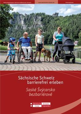 Sächsische Schweiz Barrierefrei Erleben Saské Švýcarsko Bezbariérové Urlaub Für Alle in Zehn Deutschen Regionen