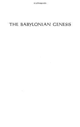 THE BABYLONIAN GENESIS the Story of Creation