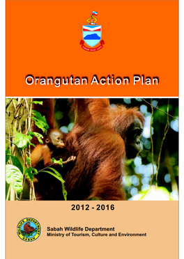 Sabah Orangutan Action Plan 2012–2016