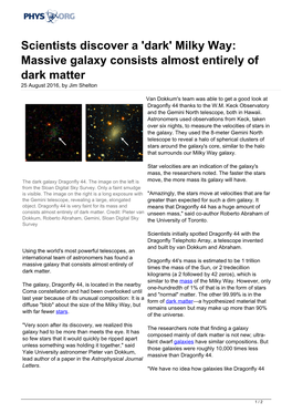 Milky Way: Massive Galaxy Consists Almost Entirely of Dark Matter 25 August 2016, by Jim Shelton