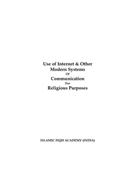 Use of Internet & Other Modern Systems Communication Religious